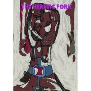 The Heretic Fork