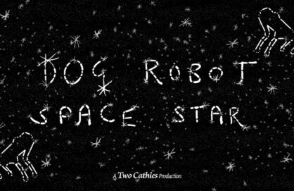 Dog Robot Space Star A Two Cathies Collaboration – Catherine Bell & Cathy Staughton